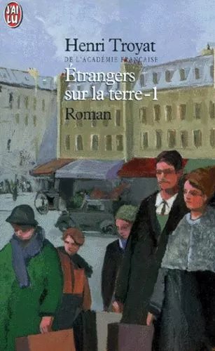 Etrangers Sur La Terre - Tome 1