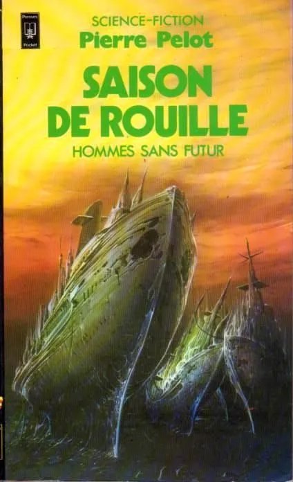 Saison De Rouille