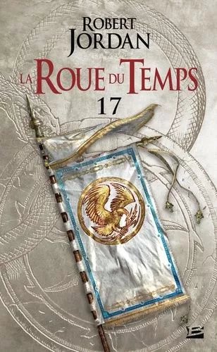 La Roue Du Temps - Tome 17 - Le Coeur De L'hiver - Première Partie