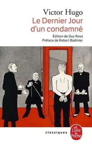 Le Dernier Jour D'un Condamné. Suivi De Claude Gueux - Et De L'affaire Tapner