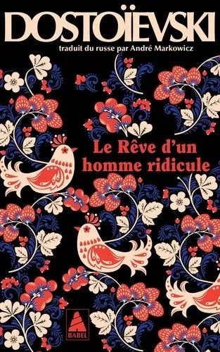 Le Rêve D'un Homme Ridicule - Un Récit Fantastique (Journal D'un Écrivain, Édition Mensuelle, Avril 1877, Chapitre Ii)