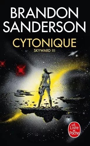 Skyward - Tome 3 - Cytonique