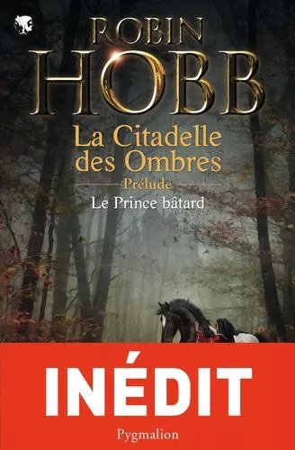 Le Prince Bâtard - Prélude À La Citadelle Des Ombres