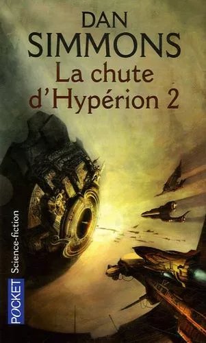 Les Cantos D'hypérion - Tome 4 - La Chute D'hypérion - Tome 2
