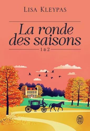 La Ronde Des Saisons - Tome 1 & 2 - Tome 1, Secrets D'une Nuit D'été - Tome 2, Parfum D'automne