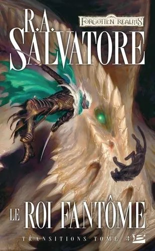 Transitions - Tome 3 - Le Roi Fantôme