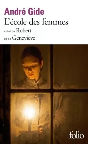 L'école Des Femmes - Suivi De Robert - Et De Geneviève