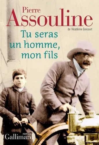 Tu Seras Un Homme, Mon Fils
