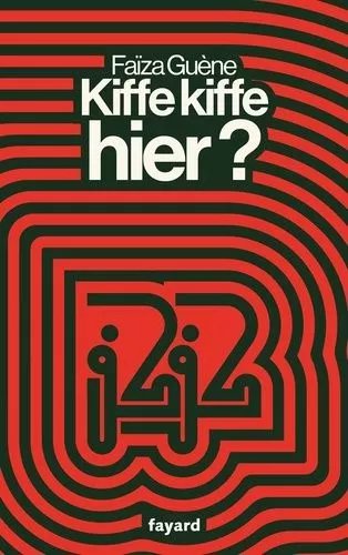 Kiffe Kiffe Hier ?