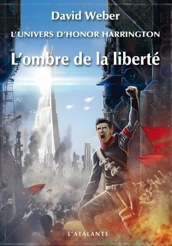 L'univers D'honor Harrington - L'ombre De La Liberté