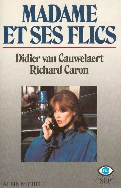Madame Et Ses Flics