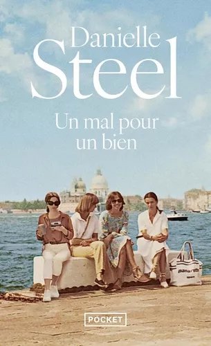 Un Mal Pour Un Bien