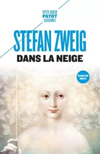 Dans La Neige - Suivi De Le Chandelier Enterré