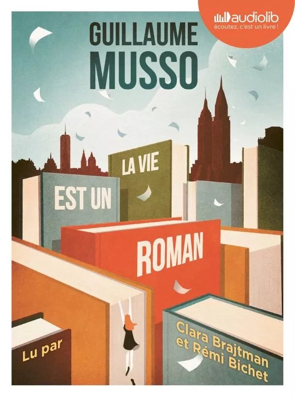 La Vie Est Un Roman: Livre Audio 1cd Mp3
