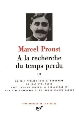A La Recherche Du Temps Perdu - Tome 3