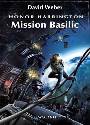 Honor Harrington - Tome 1 - Mission Basilic