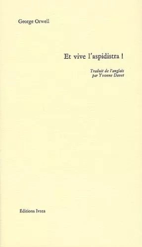 Et Vive L'aspidistra !