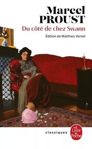 A La Recherche Du Temps Perdu - Tome 1 - Du Côté De Chez Swann