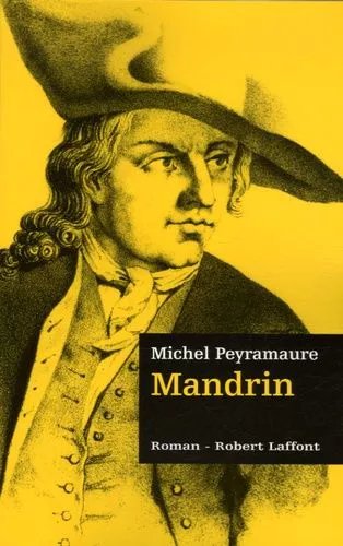 Les Trois Bandits - Tome 2 - Mandrin