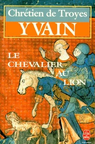 Yvain, Le Chevalier Au Lion
