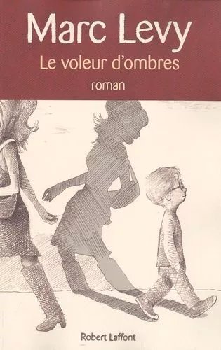 Le Voleur D'ombres