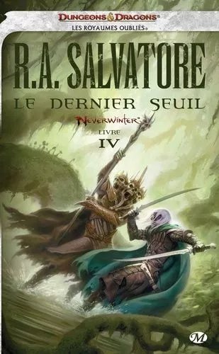 Neverwinter - Tome 4 - Le Dernier Seuil