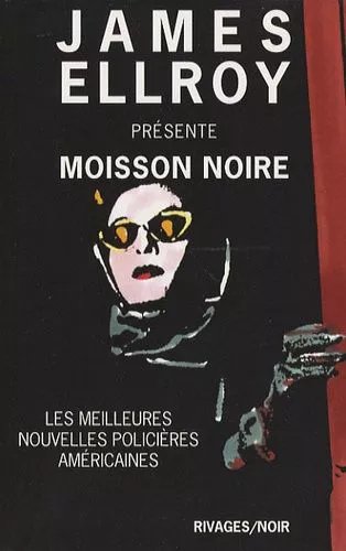 Moisson Noire - Les Meilleures Nouvelles Policières Américaines