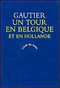 Un Tour En Belgique Et En Hollande
