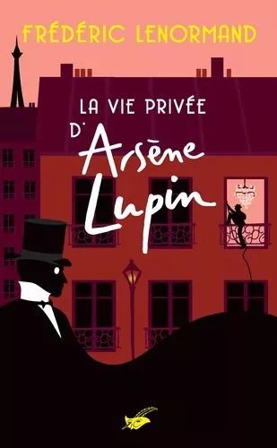 La Vie Privée D'arsène Lupin