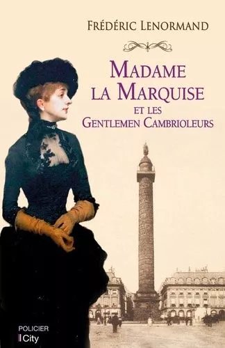 Madame La Marquise Et Les Gentlemen Cambrioleurs