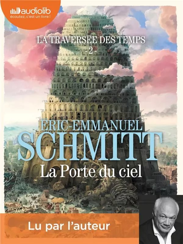 La Porte Du Ciel Tome 2 De La Traversée Des Temps