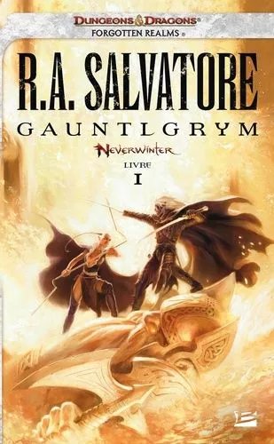 Neverwinter - Tome 1 - Gauntlgrym