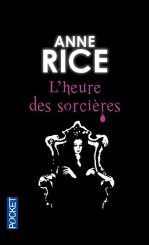 La Saga Des Sorcières - Tome 2 - L'heure Des Sorcières
