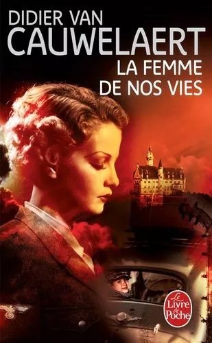 La Femme De Nos Vies