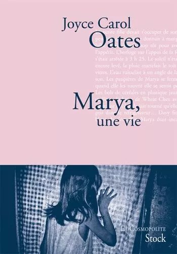 Marya, Une Vie