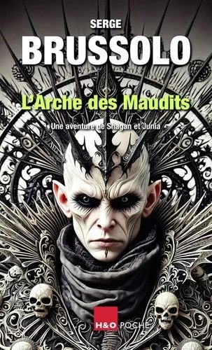 Les Aventures De Shagan Et Junia - L'arche Des Maudits