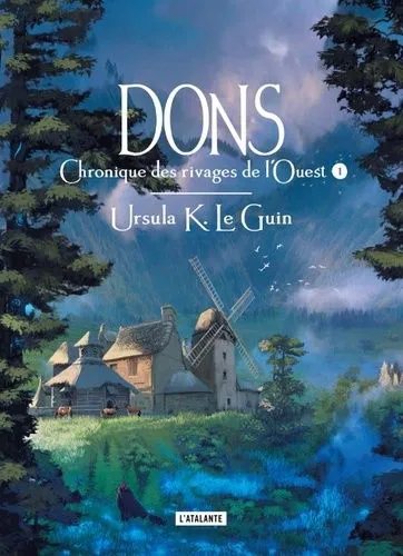 Chronique Des Rivages De L'ouest - Tome 1 - Dons