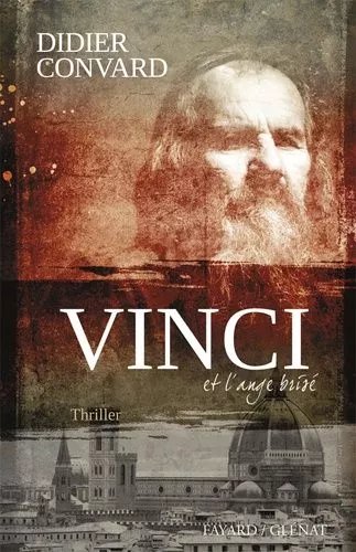 Vinci Et L'ange Brisé