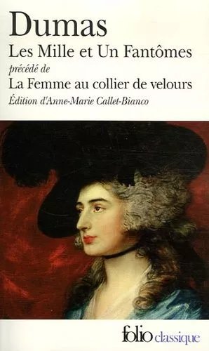 Les Mille Et Un Fantômes Précédé De La Femme Au Collier De Velours