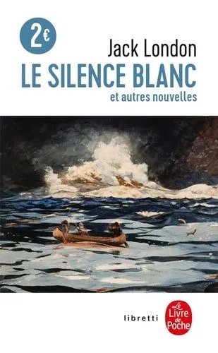 Le Silence Blanc Et Autres Nouvelles