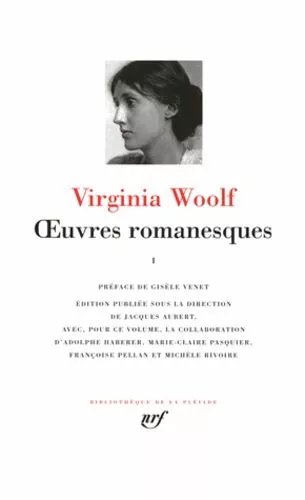 Oeuvres Romanesques - Tome 1, Traversées - Nuit Et Jour - Lundi Ou Mardi - La Chambre De Jacob - Mrs Dalloway