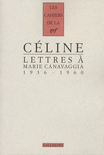 Lettres À Marie Canavaggia - 1936-1960