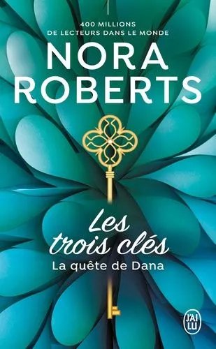Les Trois Clés - Tome 2 - La Quête De Dana