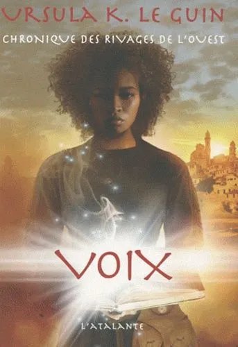 Chronique Des Rivages De L'ouest - Voix