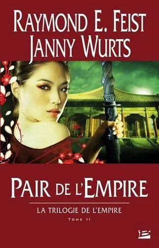 Trilogie De L'empire - Tome 2 - Pair De L'empire