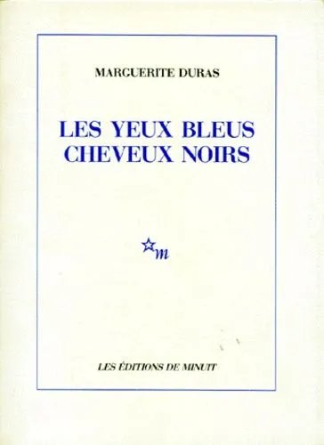 Les Yeux Bleus, Cheveux Noirs