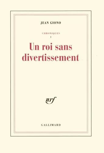 Un Roi Sans Divertissement - Chroniques 1