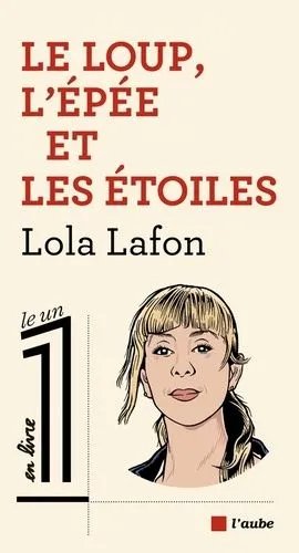 Le Loup, L'épée Et Les Étoiles