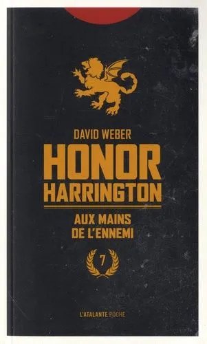 Honor Harrington - Tome 7 - Aux Mains De L'ennemi