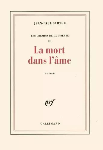 Les Chemins De La Liberté - Tome 3, La Mort Dans L'âme